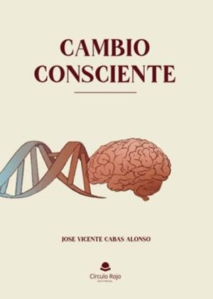 CAMBIO CONSCIENTE | 9788411756006 | CABAS ALONSO, JOSE VICENTE