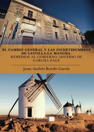 CAMBIO GENERAL Y LAS INCERTIDUMBRES DE CASTILLA, EL | 9788411288163 | BUEDO GARCÍA, JUAN ANDRÉS