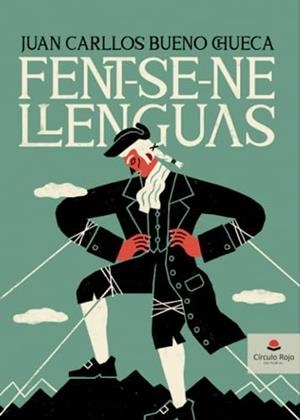 FENT-SE-NE LLENGUAS (HISTÒRIAS I CURIOSIDAZ DEL MÓN DEL LLENGUAGE) | 9788411590570 | BUENO CHUECA, JUAN CARLOS