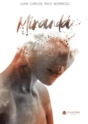 MIRANDA | 9788410619753 | RICO BORREGO, JUAN CARLOS