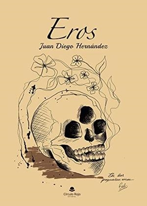 EROS | 9788411373135 | DIEGO HERNÁNDEZ, JUAN