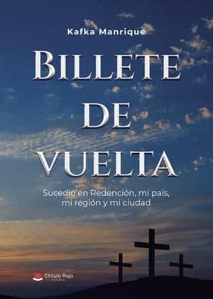 BILLETE DE VUELTA | 9788411457712 | ALBALADEJO NICOLÁS, JUAN JOSÉ