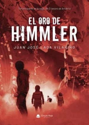 ORO DE HIMMLER, EL | 9788411552684 | LADA VILARIÑO, JUAN JOSÉ