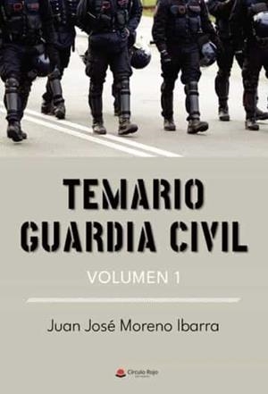 TEMARIO GUARDIA CIVIL | 9788411453264 | MORENO IBARRA, JUAN JOSÉ