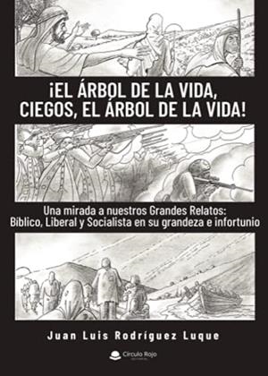ÁRBOL DE LA VIDA, CIEGOS, EL ÁRBOL DE LA VIDA!, EL | 9788413852829 | RODRÍGUEZ LUQUE, JUAN LUIS