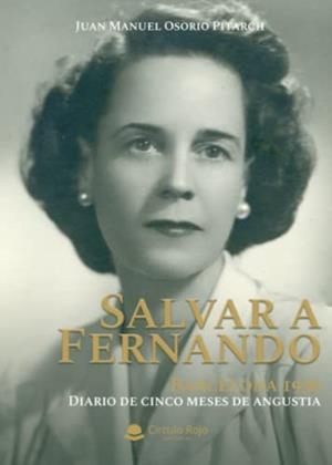 SALVAR A FERNANDO, BARCELONA 1936 | 9788411376761 | OSORIO PITARCH, JUAN MANUEL