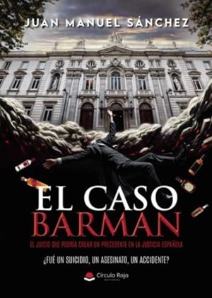 CASO BARMAN, EL | 9788410735057 | SÁNCHEZ, JUAN MANUEL