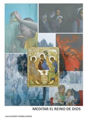 MEDITAR EL REINO DE DIOS | 9788411757645 | TORRES GARCÍA, JUAN RAMÓN