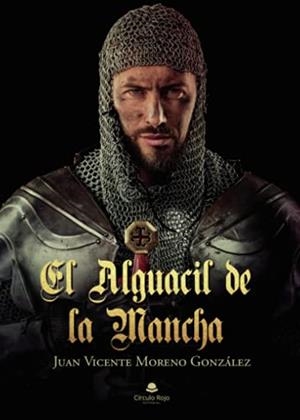 ALGUACIL DE LA MANCHA, EL | 9788413985077 | MORENO, JUAN VICENTE