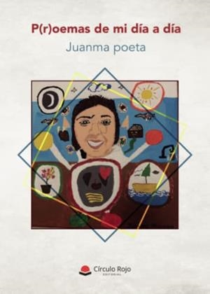 P(R)OEMAS DE MI DÍA A DÍA | 9788411558532 | POETA, JUANMA