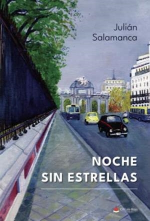 NOCHE SIN ESTRELLAS | 9788411453530 | SALAMANCA, JULIÁN