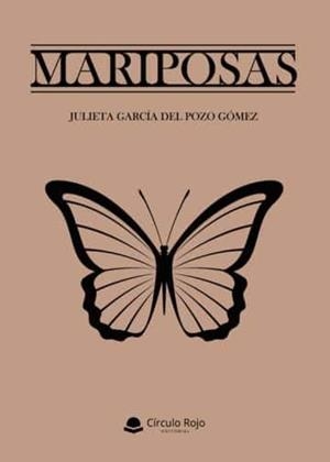 MARIPOSAS | 9788411553612 | GARCÍA DEL POZO GÓMEZ, JULIETA