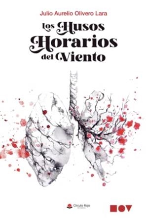 HUSOS HORARIOS DEL VIENTO, LOS | 9788411750639 | OLIVERO LARA, JULIO AURELIO