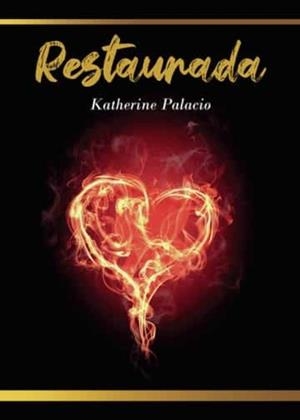 RESTAURADA | 9788411378970 | PALACIO, KATHERINE
