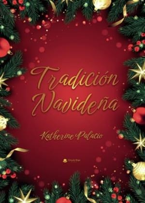 TRADICIÓN NAVIDEÑA | 9788411897549 | PALACIO, KATHERINE