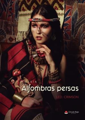 ALFOMBRAS PERSAS | 9788411753418 | CRIMSON, LED.