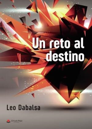 RETO AL DESTINO, UN | 9788411116558 | DABALSA, LEO
