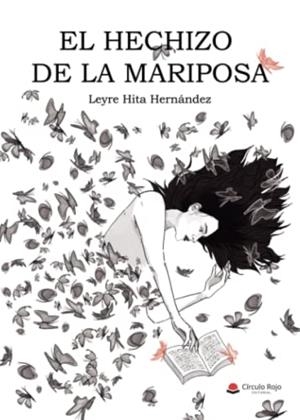 HECHIZO DE LA MARIPOSA, EL | 9788411594455 | HITA HERNÁNDEZ, LEYRE