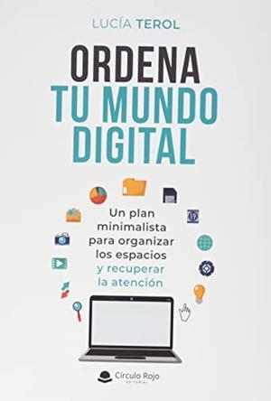 ORDENA TU MUNDO DIGITAL | 9788411151863 | TEROL, LUCÍA