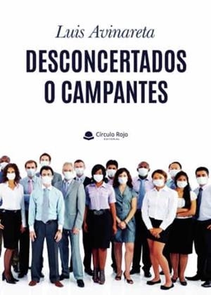 DESCONCERTADOS O CAMPANTES | 9788411287814 | AVINARETA, LUIS