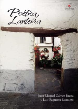 POÉTICA, LANTEIRA | 9788411286589 | EZQUERRA ESCUDERO, LUIS