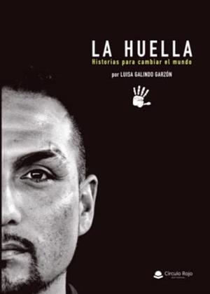 HUELLA, LA | 9788411042079 | GALINDO GARZÓN, LUISA