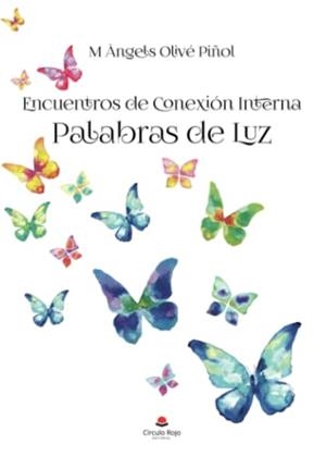 ENCUENTROS DE CONEXIÓN INTERNA | 9788411555784 | OLIVÉ PIÑOL, M. ÀNGELS