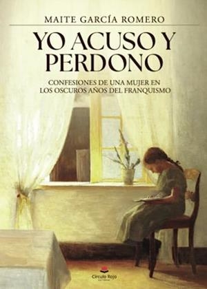 YO ACUSO Y PERDONO | 9788411754811 | GARCÍA ROMERO, MAITE