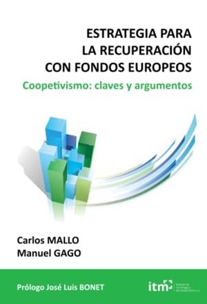 ESTRATEGIA PARA LA RECUPERACIÓN CON FONDOS EUROPEO | 9788411043489 | GAGO, MANUEL