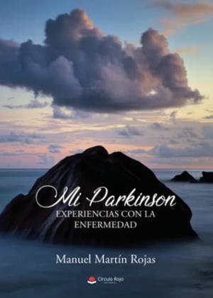 MI PARKINSON | 9788411158107 | MARTÍN ROJAS, MANUEL
