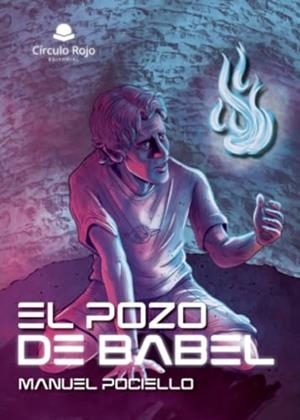 POZO DE BABEL, EL | 9788411758406 | POCIELLO HARO, MANUEL