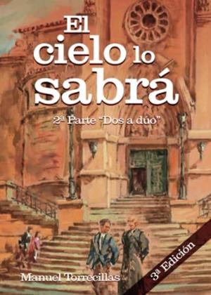CIELO LO SABRÁ, EL | 9788411457859 | TORRECILLAS SORIO, MANUEL