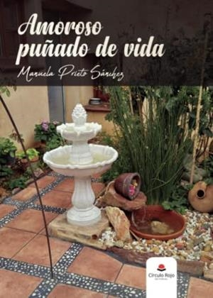 AMOROSO PUÑADO DE VIDA | 9788411454544 | PRIETO SÁNCHEZ, MANUELA