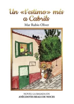 T'ESTIMO MÉS A CABRILS, UN | 9788411750486 | RUBIO OLIVER, MAR