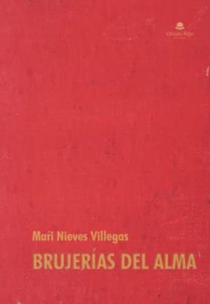 BRUJERÍAS DEL ALMA | 9788411289917 | VILLEGAS, MARI NIEVES