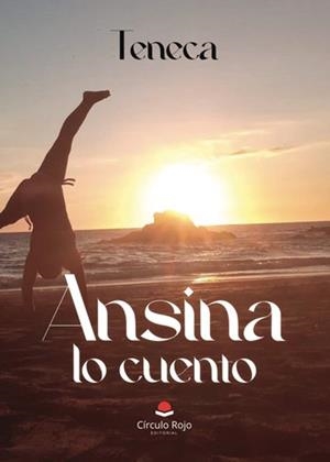 ANSINA LO CUENTO | 9788411756716 | GARCÍA GONZÁLEZ, MARÍA DEL CARMEN