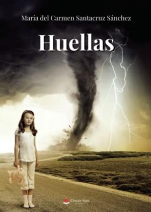 HUELLAS | 9788411552110 | SANTACRUZ SÁNCHEZ, MARÍA DEL CARMEN