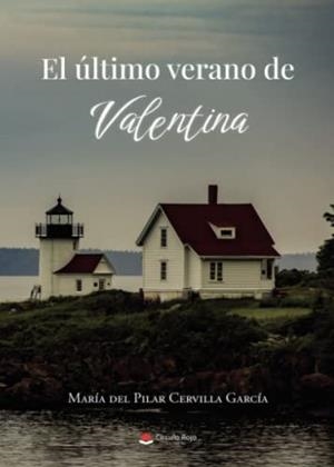 ÚLTIMO VERANO DE VALENTINA, EL | 9788411452281 | CERVILLA GARCÍA, MARIA DEL PILAR