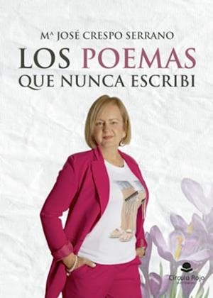 POEMAS QUE NUNCA ESCRIBÍ, LOS | 9788411759397 | JOSE CRESPO SERRANO, MARIA