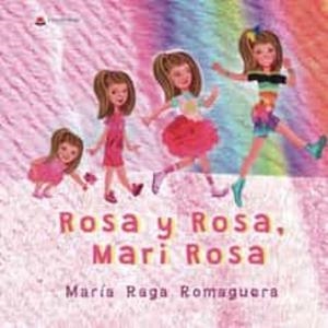 ROSA Y ROSA, MARI ROSA | 9788411154543 | RAGA ROMAGUERA, MARÍA
