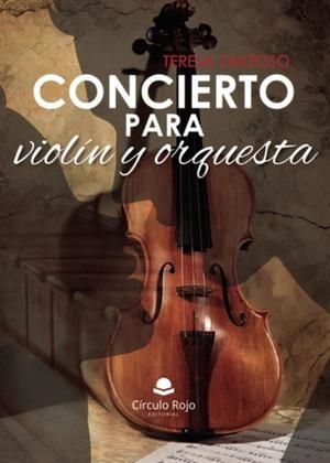 CONCIERTO PARA VIOLÍN Y ORQUESTA | 9788411750905 | ZARZOSA IBABE, MARIA TERESA