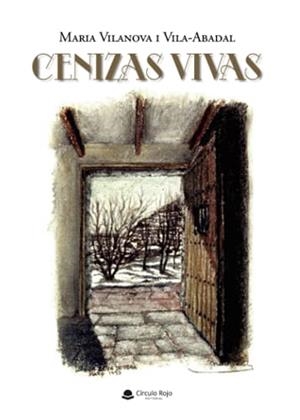 CENIZAS VIVAS | 9788413740942 | VILANOVA I VILA-ABADAL, MARIA