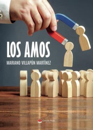 AMOS, LOS | 9788411159807 | VILLAPÚN MARTÍNEZ, MARIANO