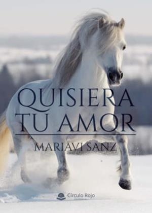 QUISIERA TU AMOR | 9788413986456 | SANZ, MARIAVI