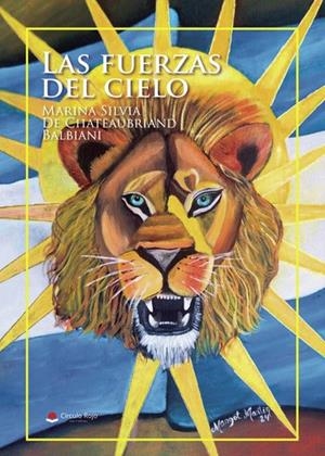 FUERZAS DEL CIELO, LAS | 9788410731417 | SILVIA DE CHATEAUBRIAND BALBIANI, MARINA
