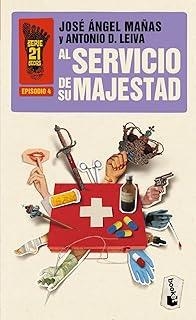 AL SERVICIO DE SU MAJESTAD (SERIE 21 DEDOS 4) | 9788408008552 | MAÑAS, JOSÉ ÁNGEL / DOMÍNGUEZ LEIVA, ANTONIO