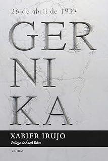 GERNIKA | 9788491990468 | IRUJO AMEZAGA, XABIER