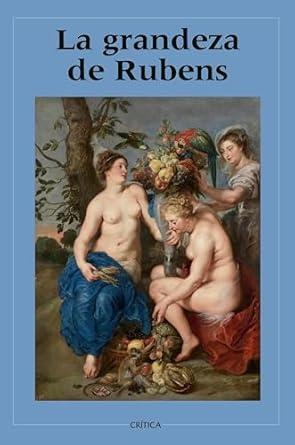 GRANDEZA DE RUBENS, LA | 9788408277682 | VARIOS AUTORES