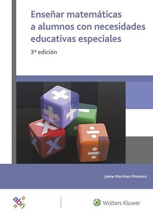 ENSEÑAR MATEMÁTICAS A ALUMNOS CON NECESIDADES EDUCATIVAS ESPECIALES | 9788499871783 | MARTÍNEZ MONTERO, JAIME