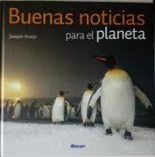 BUENAS NOTICIAS PARA SALVAR EL PLANETA | 9788408181897